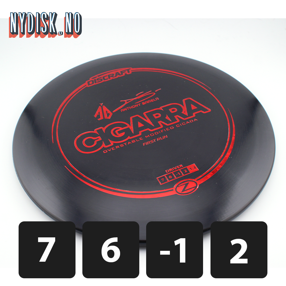 Discraft Z Line Cigarra Anthony Barela - First Run