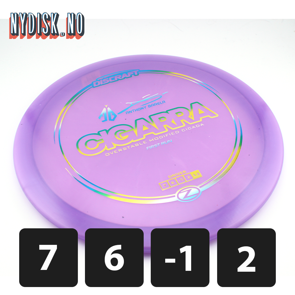 Discraft Z Line Cigarra Anthony Barela - First Run