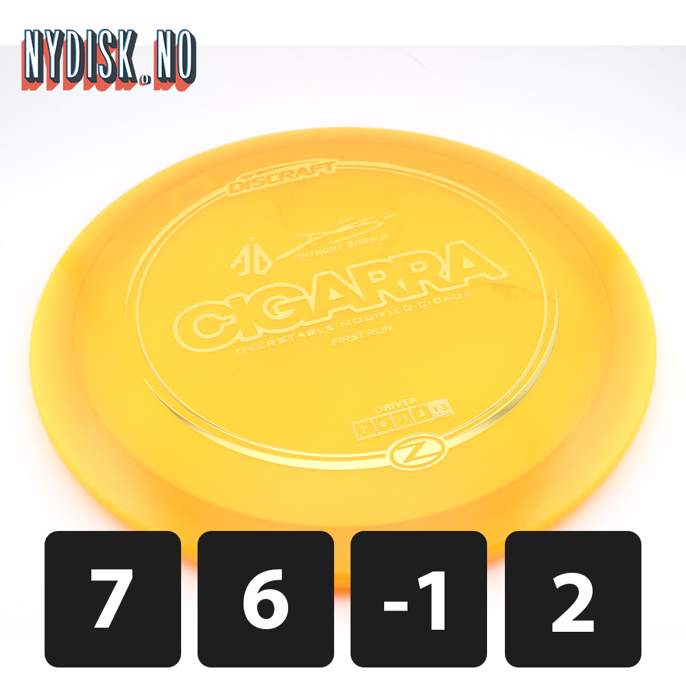 Discraft Z Line Cigarra Anthony Barela - First Run