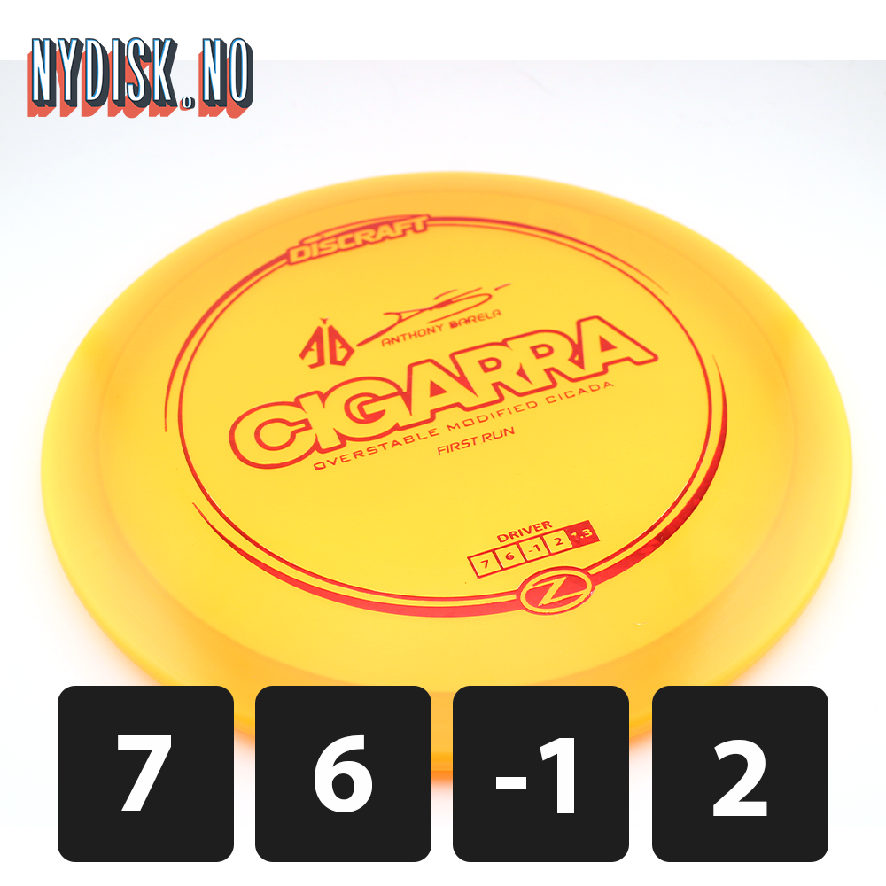 Discraft Z Line Cigarra Anthony Barela - First Run