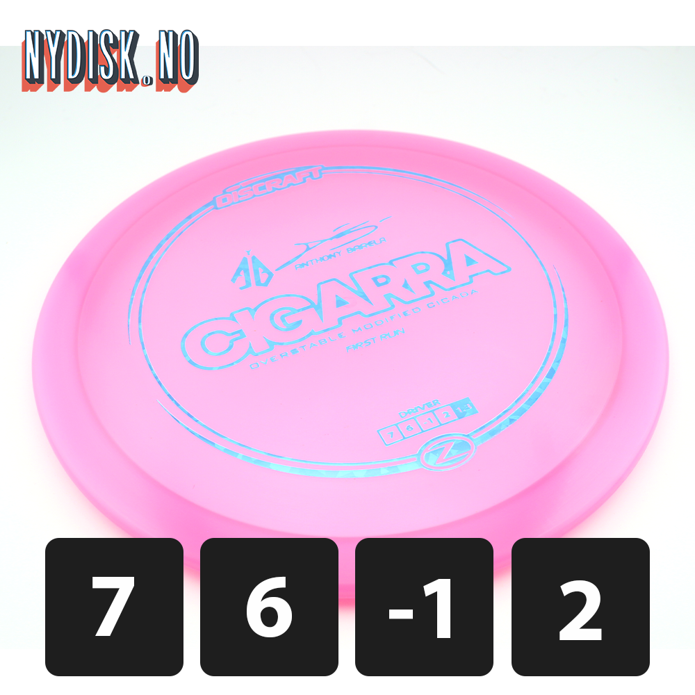 Discraft Z Line Cigarra Anthony Barela - First Run